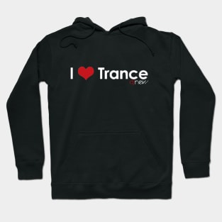 I Love Trance - White Logo Hoodie